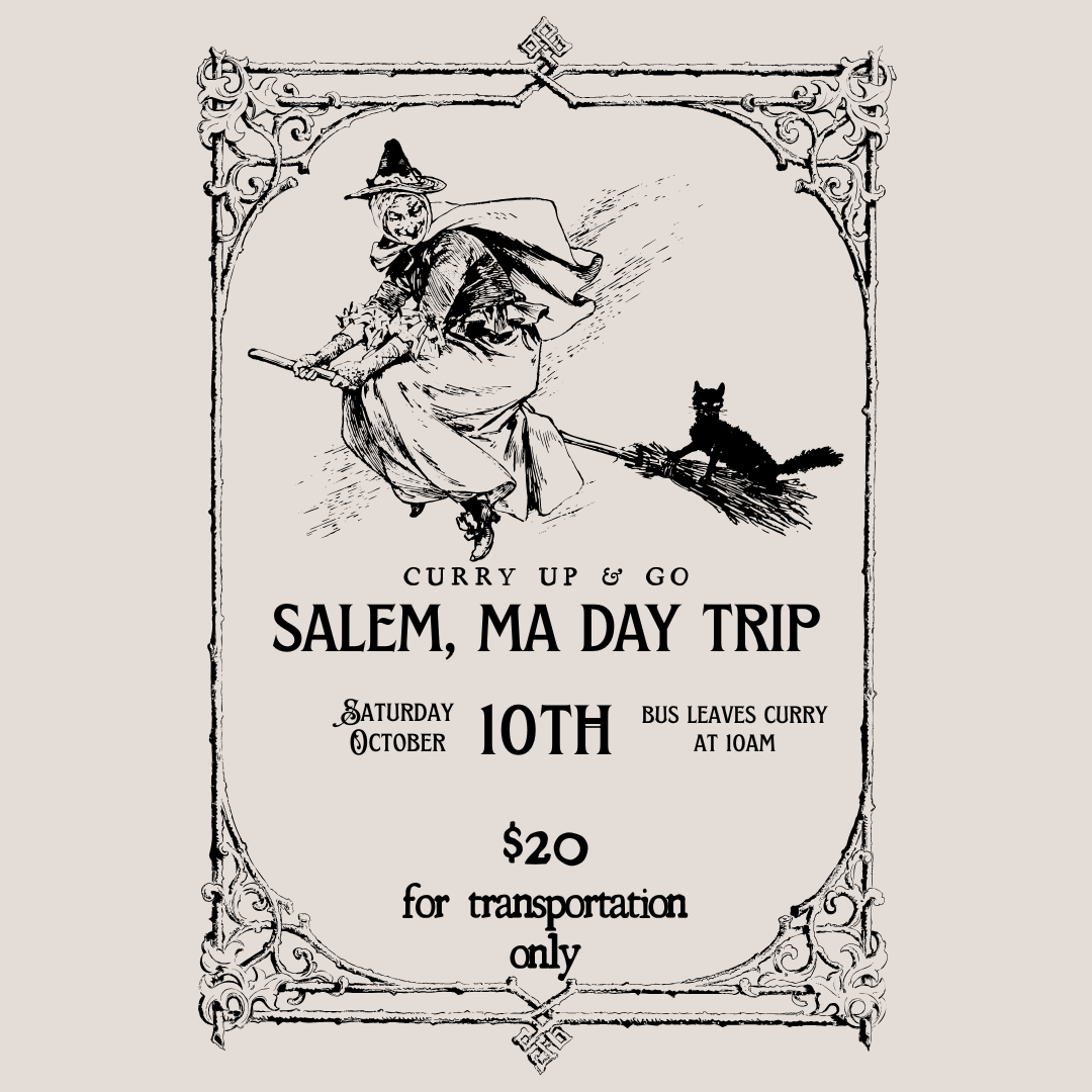 Curry Up &amp; Go: Salem Day Trip
